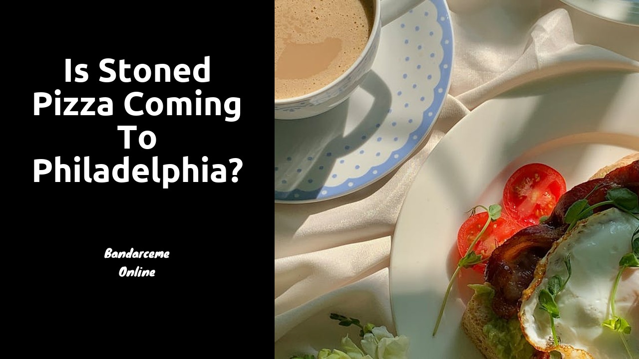 Is Stoned Pizza coming to Philadelphia?